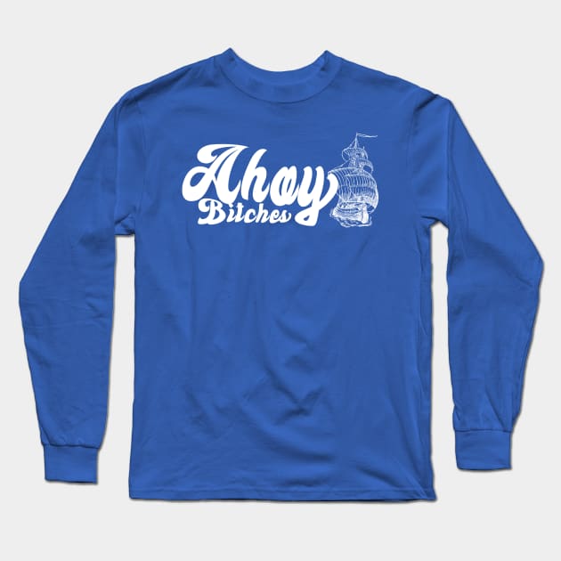 Ahoy There! Long Sleeve T-Shirt by benjaminhbailey